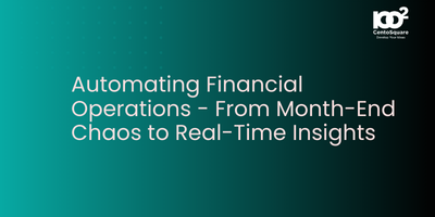 Automating Financial Operations - From Month-End Chaos to Real-Time Insights